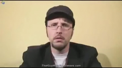 Nostalgia Critic-Its not funny, its not funny, its not funny! its not