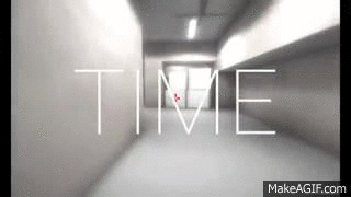 time moves only when you move on Make a GIF