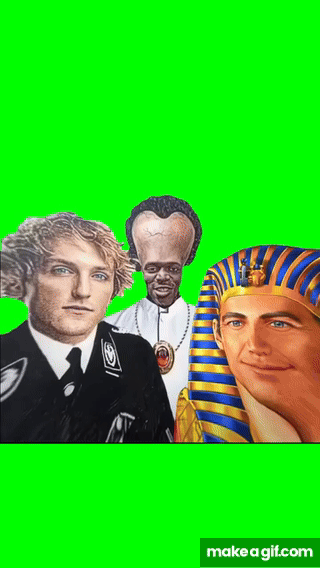 Logan Paul, KSI Yakub, and White Pharaoh meme - Green Screen on Make a GIF