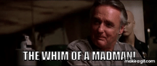 The Whim of a Madman on Make a GIF