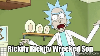 Rickety-Rickety-Wrecked Son! | Rick and Morty | Adult Swim on Make a GIF