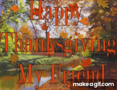 Happy Thanksgiving To All My Friends!!! Animated Picture Codes and