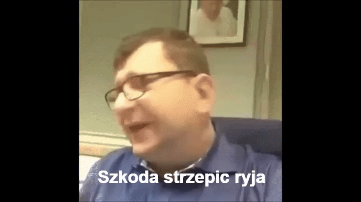 Szkoda Gada Szkoda Strz pi Ryja On Make A GIF Szkoda Gada Szkoda Strz pi Ryja On Make A GIF