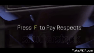 Press X to pay respects on Make a GIF