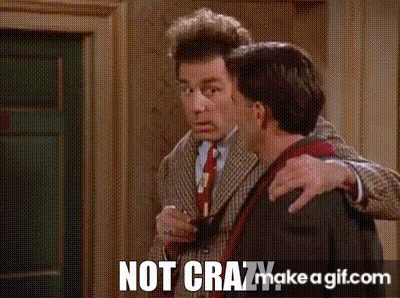 YARN | Not crazy. | Seinfeld (1989) - S07E10 The Gum | Video clips by  quotes | f2ac0c32 | ç´— on Make a GIF