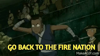 Go back to the Fire Nation! - Avatar on Make a GIF