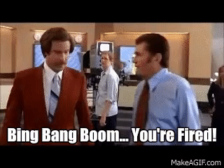 Anchorman - You're fired on Make a GIF.