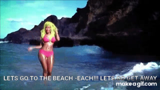 Nicki minaj let's go to the beach discount