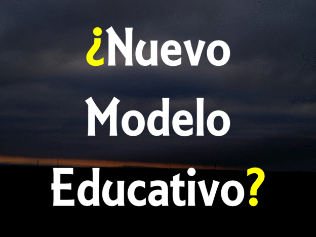 ¿Nuevo Modelo Educativo? on Make a GIF