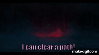 I CAN CLEAR A PATH on Make a GIF