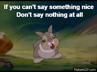 Thumper - If you can't say something nice, don't say nothing at all on Make  a GIF