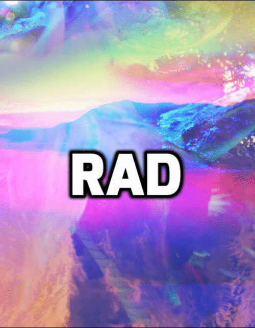 rad on Make a GIF