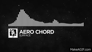 Trap] - Aero Chord - Surface [Monstercat Release] On Make A GIF