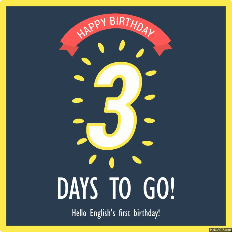 3 Days To Go On Make A GIF