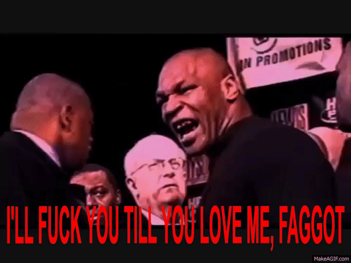 Mike Tyson Getting Angry "I'll fuck you till you love me, ...