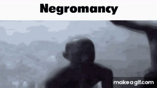 negromancy on Make a GIF