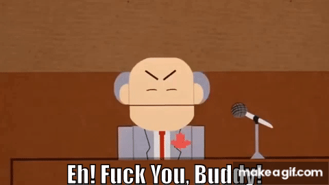 Ey, Fuck you buddy! on Make a GIF