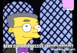 Feliz Cumpleanos Senor Smithers Latino On Make A Gif