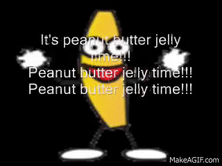 Peanut Butter Jelly Time Gif With Sound Meme Painted
