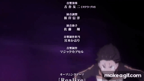 Re Zero Starting Life In Another World Season 2 Opening Realize On Make A Gif